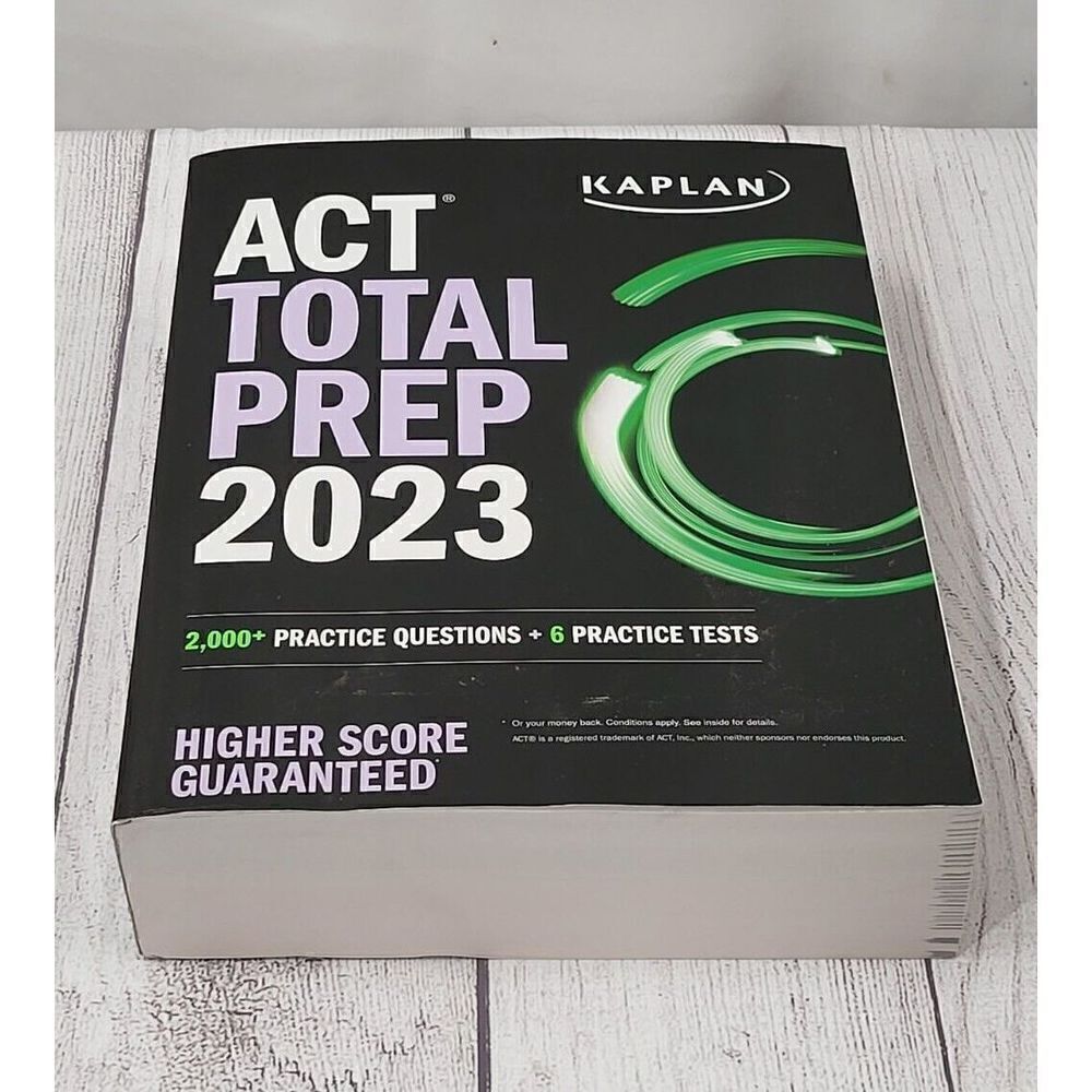 ACT Total Prep 2023: 2,000+ Practice Questions + 6 Practice Tests (Kaplan Te...